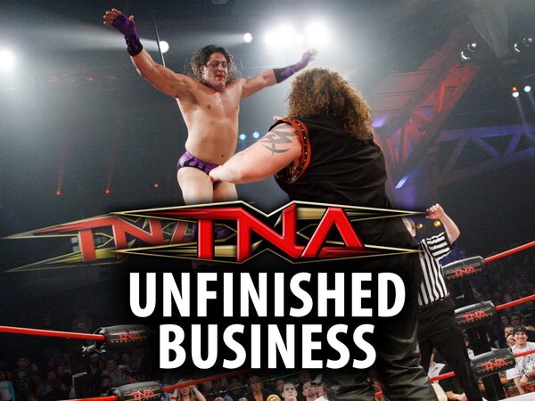 Maximum Impact; TNA Unfinished Business