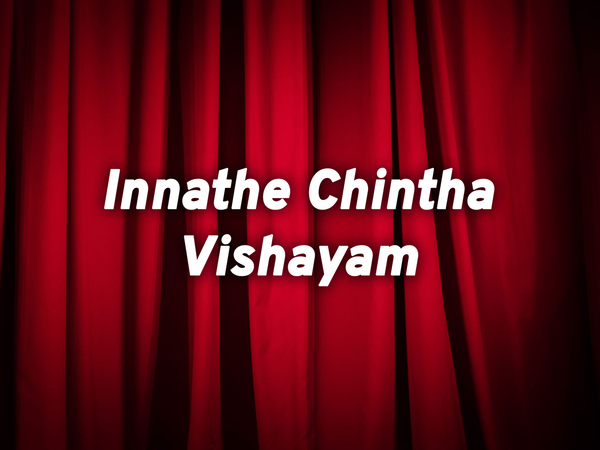 Innathe Chintha Vishayam